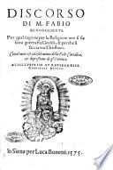 Discorso di m. Fabio Benvoglienti. Per qual cagione per la religione non si sia fatta guerra fra' gentili, & perche si faccia tra christiani. Con alcune cose ad esaltatione della fede cattolica, & depressione de gl'heretici