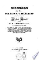 Discorso in lode del defunto archiatro professor cavaliere Angiolo Nespoli detto da Maurizio Bufalini il giorno 8 luglio 1839 nella chiesa di S. Egidio in Santa Maria Nuova ..