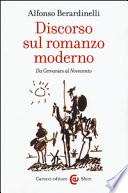 Discorso sul romanzo moderno. Da Cervantes al Novecento