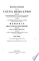 Discussione della causa Bergando avutasi nelle tornate del 23 etc. Agosto l etc. Settembre 1841 avanti l'illustrissimo tribunale etc