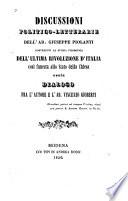 Discussioni politico-letterarie contenenti la storia filosofica dell'ultima rivoluzione d'Italia così funesta allo stato della chiesa