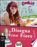 Disegna con Fiore. Camilla Store