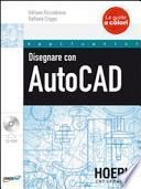 Disegnare con AutoCAD