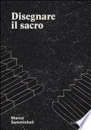 Disegnare il sacro