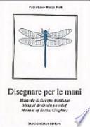Disegnare per le mani. Manuale di disegno in rilievo