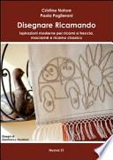 Disegnare ricamando. Ispirazioni moderne per ricami a treccia, macramé e ricamo classico