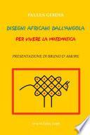 Disegni Africani Dall'Angola Per Vivere la Matematica