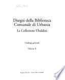 Disegni della Biblioteca comunale di Urbania
