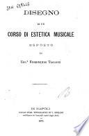 Disegno di un corso di estetica musicale esposto da Ferdinando Taglioni