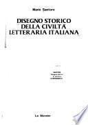 Disegno storico della civiltà letteraria italiana