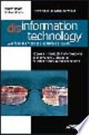 Disinformation technology. Dai falsi miti di Internet alla bufale di Bush