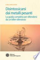 Disintossicarsi dai metalli pesanti