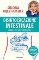 Disintossicazione intestinale secondo il tuo biotipo Oberhammer
