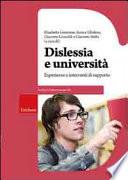 Dislessia e università. Esperienze e interventi di supporto