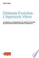 Dislessia Evolutiva: L'Approccio Visivo