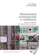Dismissioni commerciali e resilienza