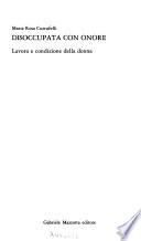 Disoccupata con onore