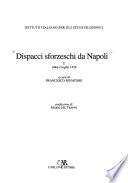 Dispacci sforzeschi da Napoli: 1444-2 luglio 1458