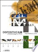 Dispositivo ILM. Infopaesaggi a km 0. Ediz. italiana e inglese