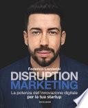 Disruption Marketing