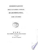 Dissertazioni della Pontificia accademia romana di archeologia