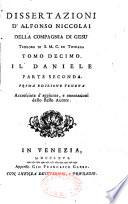 Dissertazioni e lezioni di sacra scrittura pubblicate da Alfonso Niccolai della compagnia di Gesu' teologo di S. M. C. in Toscana. Libro della genesi. Contiene l'opera de' fei giorni della creazione. Prima edizione veneta Accreiciuta d'aggiunte e annotazioni dello stesso Autore