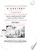 Dissertazioni e lezioni di sacra scrittura pubblicate da Alfonso Niccolai della Compagnia di Gesù ... Tomo primo [-12]