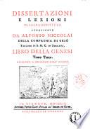 Dissertazioni e lezioni di sacra scrittura pubblicate da Alfonso Niccolai della Compagnia di Gesù ... Tomo primo [-12]