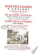 Dissertazioni e lezioni di sacra scrittura pubblicate da Alfonso Niccolai della Compagnia di Gesù ... Tomo primo [-12]