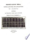 Dissertazioni sopra l'istoria ecclesiastica di Padova