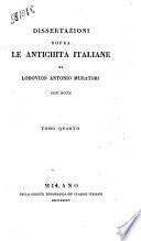 Dissertazioni sopra le antichità italiane di Lodovico Antonio Muratori
