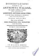 Dissertazioni Sopra Le Antichità Italiane