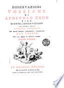 Dissertazioni Vossiane ... cioe giunte e osservazioni intorno agli storici Italiani che hanno scritto latinamente, rammentati dal Vossio nel 3. libro de historicis latinis