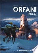 Dissolvenza in nero. Ringo. Orfani