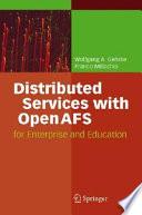 Distributed Services with OpenAFS