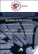 Disturbi del linguaggio. Comunicazione e aggressività. Quaderno Irep