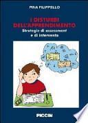 Disturbi dell'apprendimento. Strategie di assessment e di intervento