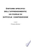 Disturbi specifici dell'apprendimento: un puzzle di difficile composizione