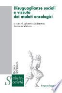 Disuguaglianze sociali e vissuto dei malati oncologici