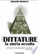 Dittature. La storia occulta