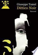 Dittico noir
