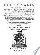 Dittionario volgare et latino con la lingua fiamminga, spagnuola e altre lingue