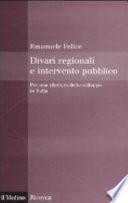 Divari regionali e intervento pubblico