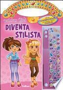 Diventa stilista. Fashion girls