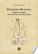 Diventare musicista. Indagine sociologica sui conservatori di musica in Italia