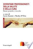 Diventare professionisti della salute e della cura