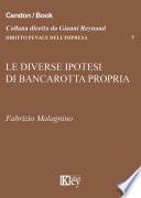 Diverse ipotesi di bancarotta propria