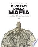 Divorati dalla mafia