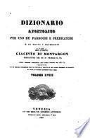 Dizionario Apostolico Per Uso De' Parrochi E Predicatori E Di Tutti Quelli Destinati Al Sacerdozio ... Nuova Edizione Riscontrata Sull'Ultima Parigina Del 1830-31 Preceduta Da Un Discorso Preliminare Dell'Ab. Guillon