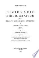 Dizionario bibliografico delle riviste giuridiche italiane di Vincenzo Napoletano con i sommari analitici 2001